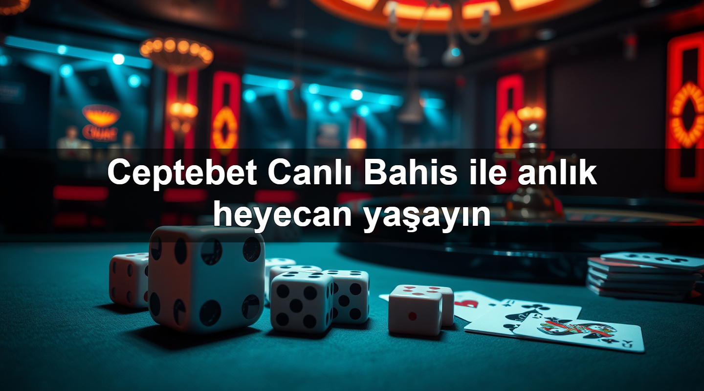 ceptebet canl bahis ile anl k heyecan ya ay n 1783987274185